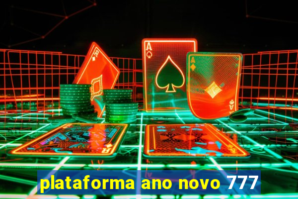 plataforma ano novo 777